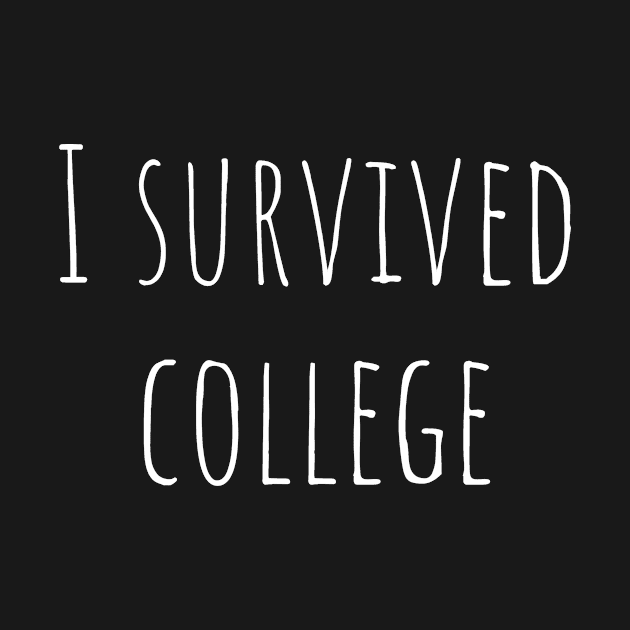 I survived college by MiniGuardian