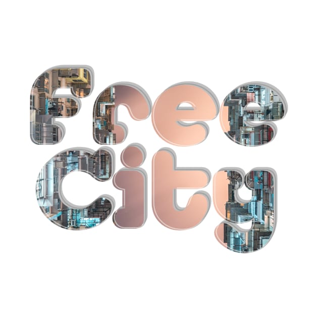 Free City by afternoontees