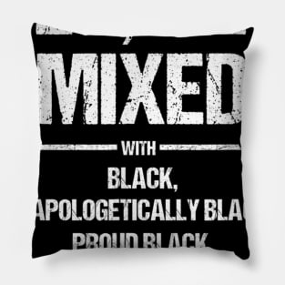 Yes I Am Mixed With Black Proud Black History Month T Shirt T shirt Pillow