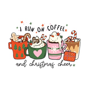 I Run On Coffee and Christmas Cheer T-Shirt