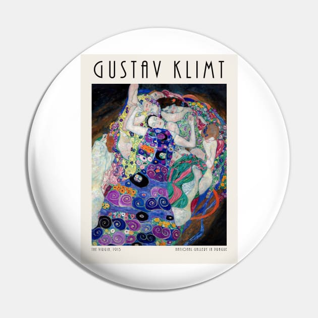 Gustav Klimt - The Virgin, Exhibition Design, Klimt Painting Pin by VanillaArt