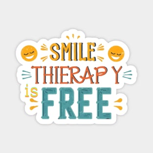 Smile Therapy Is Free Magnet