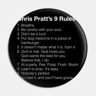 Chris Pratt 9 Rules Pin