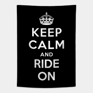 Keep Calm and Ride On Tapestry