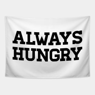 Always Hungry Tapestry