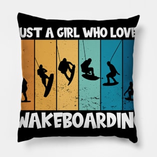 Just A Girl Who Loves Wakeboard Pillow