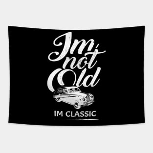 'I'm Not Old I'm Classic' Cool Car Gift Tapestry