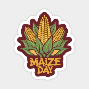 Maize Day – November Magnet