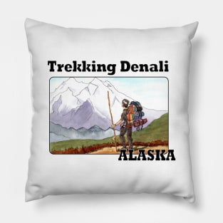 Trekking Denali, Alaska Pillow