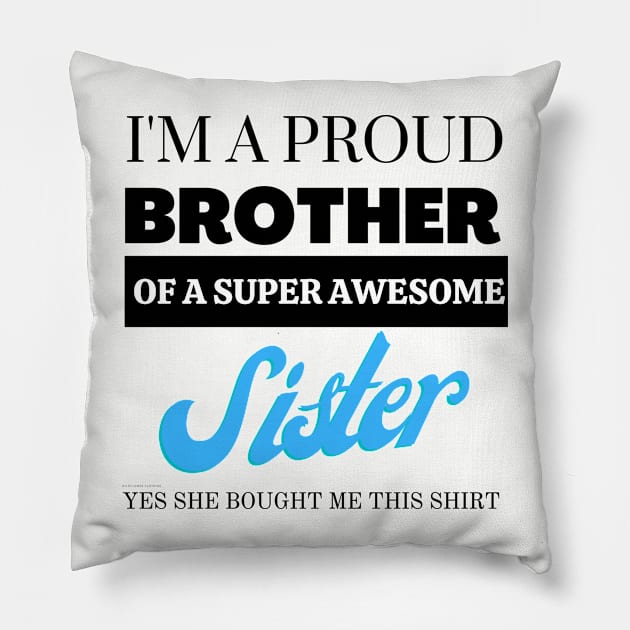 I&#39;m a proud brother of a super awesome sister - she bought me this Pillow by yassinebd