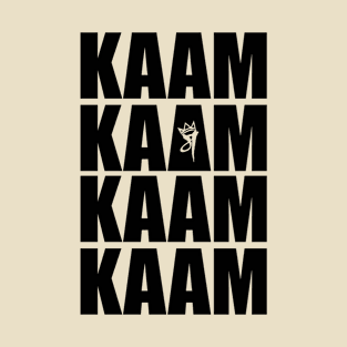 Kaam - MM-RowdyRathi T-Shirt