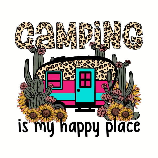 Camping is My Happy Place by Okanagan Outpost