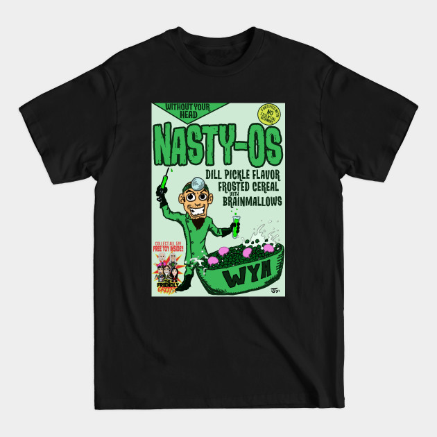 Disover Nasty-Os Without Your Head Monster Cereal - Horror - T-Shirt