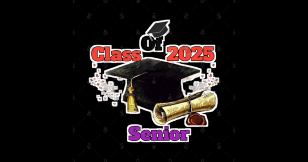Class Of 2025 Senior 2025 Class Of 2025 Senior 2025 Sticker TeePublic