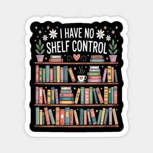Overflowing Bookshelf No Shelf Control Magnet