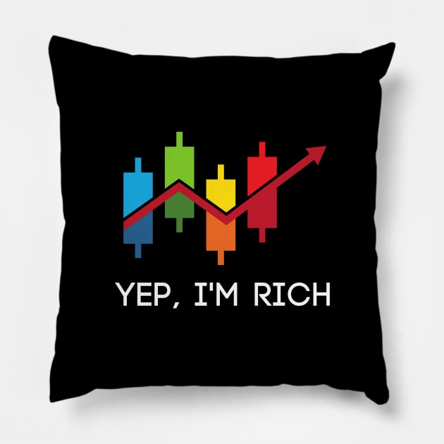 Yep, I'm rich Pillow by Pacific West