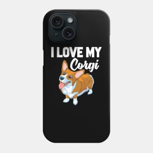 I Love My Corgi Phone Case