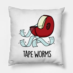 Tape Worms Funny Celophane Tape Puns Pillow