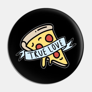 True Love Pizza Pin