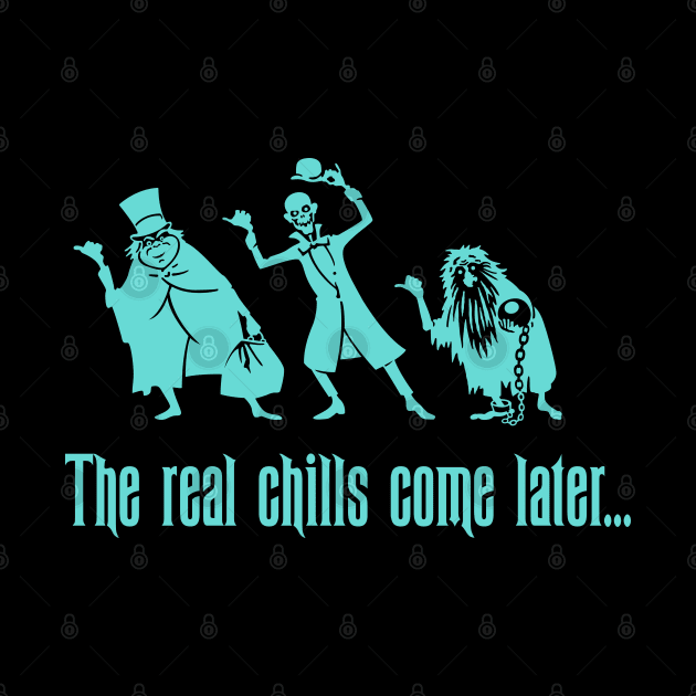 The Real Chills Come Later by ReathRacks