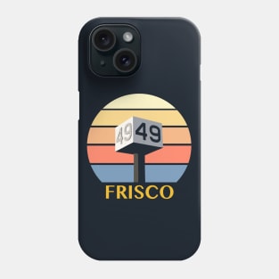 Ramp 49 ORV Frisco Sign Phone Case