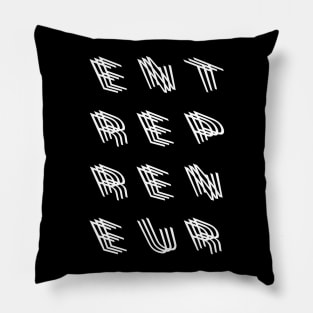 Eternal Entrepreneur : 4x3 Stutter Pillow