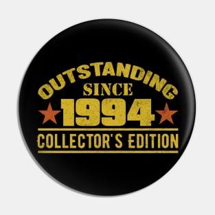 Outstanding Since 1994 Pin