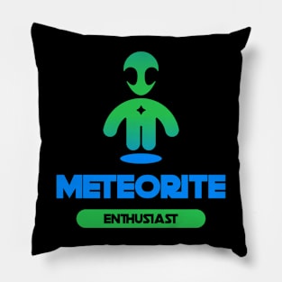 Meteorite Collector "METEORITE ENTHUSIAST" Meteorite Pillow