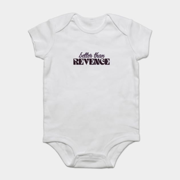 better than revenge tv speak now TV - Taylor Swift - Baby Bodysuit