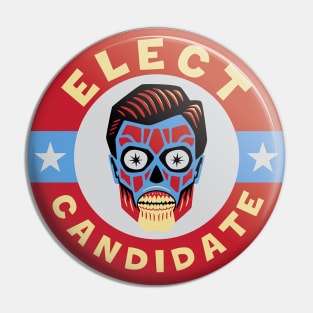 ELECT CANDIDATE OBEY YOUR CANDIDATE Pin