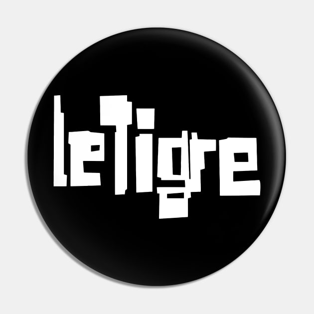 LE TIGRE Pin by Kurasaki