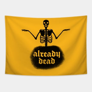 Already Dead - Vintage Skeleton Nihilist Design Tapestry