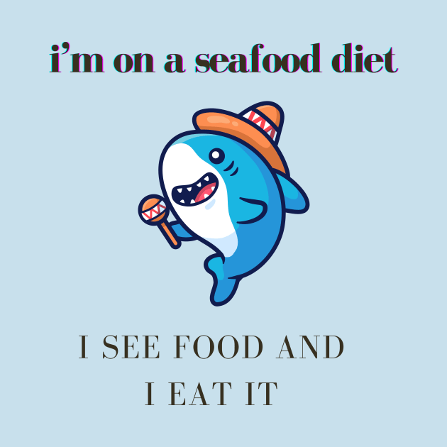 sea diet shirt by gorgeous wall art