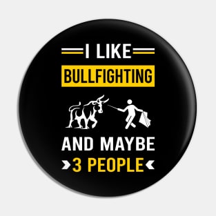 3 People Bullfighting Bullfight Bullfighter Pin