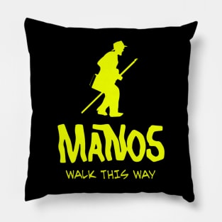 says walk this way Pillow