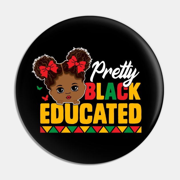 Pretty Black Educated African American Black History T-Shirt Pin by ahadnur9926