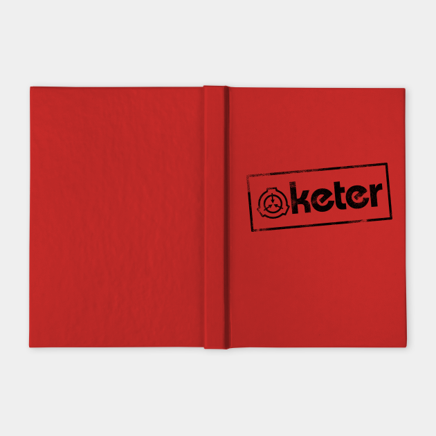 Keter SCP Foundation Object Class - Keter - Notebook