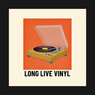 Vintage Retro Turntable Long Live Vinyl T-Shirt