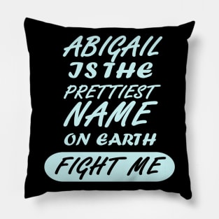 Abigail girl name birthday funny Pillow