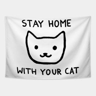 Stay Home With Your Cat Tapestry