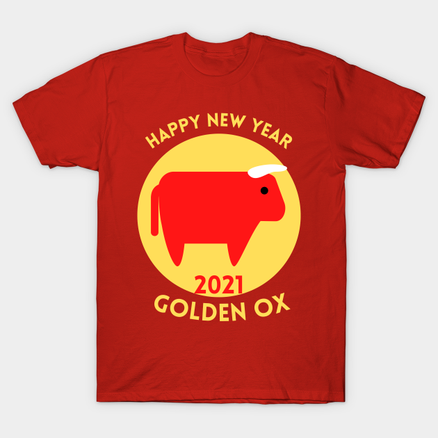 Discover Happy Chinese new year 2021 golden ox - Chinese New Year - T-Shirt