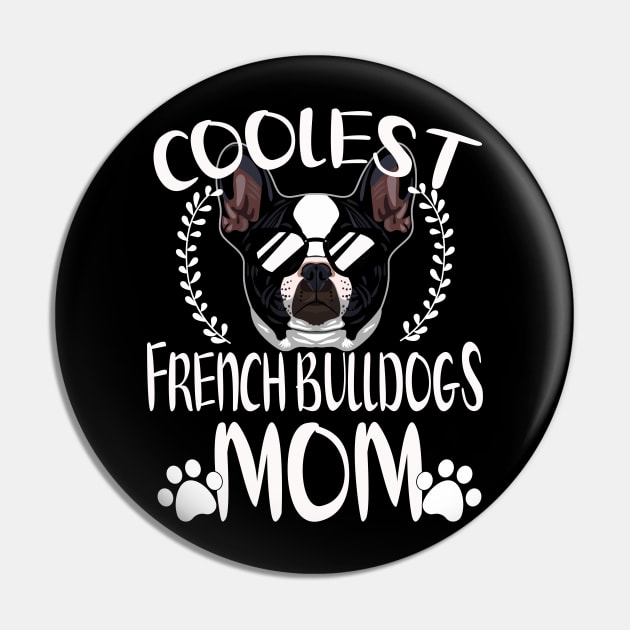 Glasses Coolest French Bulldogs Dog Mom Pin by mlleradrian