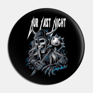 OUR LAST NIGHT MERCH VTG Pin