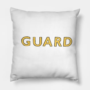 The Guard Pillow