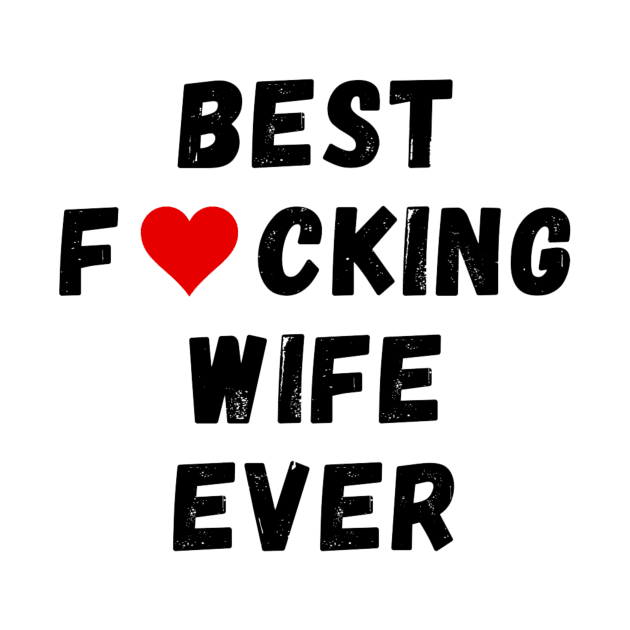 Best fucking wife ever by Perryfranken