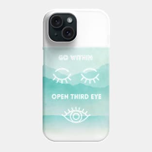 Go Within Open Third Eye Spiritual - Watercolor Mountain Spiritual Awakening Mindfulness Meditation Zen Yoga Phone Case