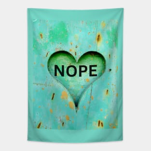 Nope <3 Tapestry