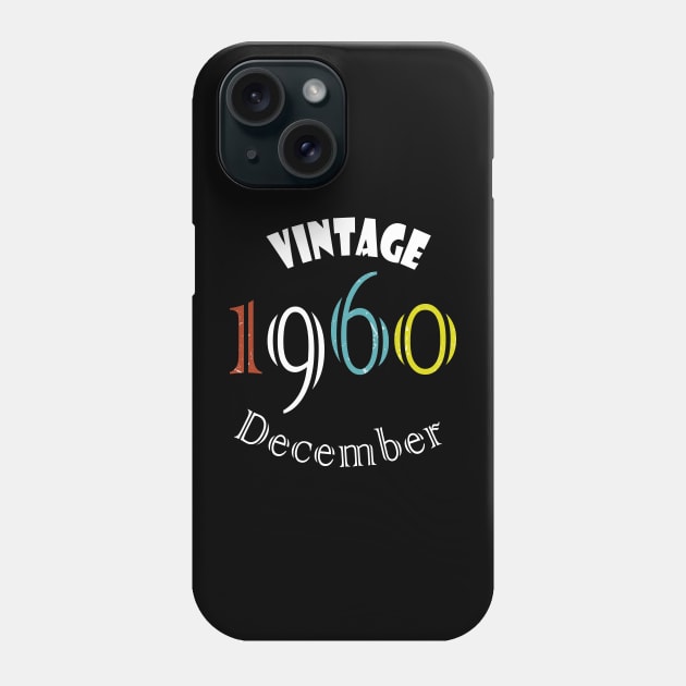 1960 Vintage December Birthday Phone Case by rashiddidou