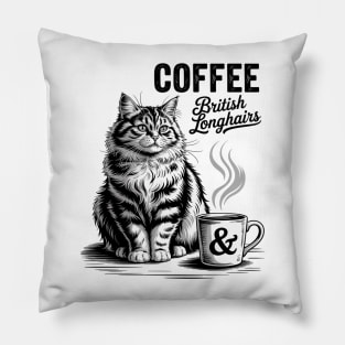 Coffee and British Longhair Cat, British Longhairs kitten Pillow
