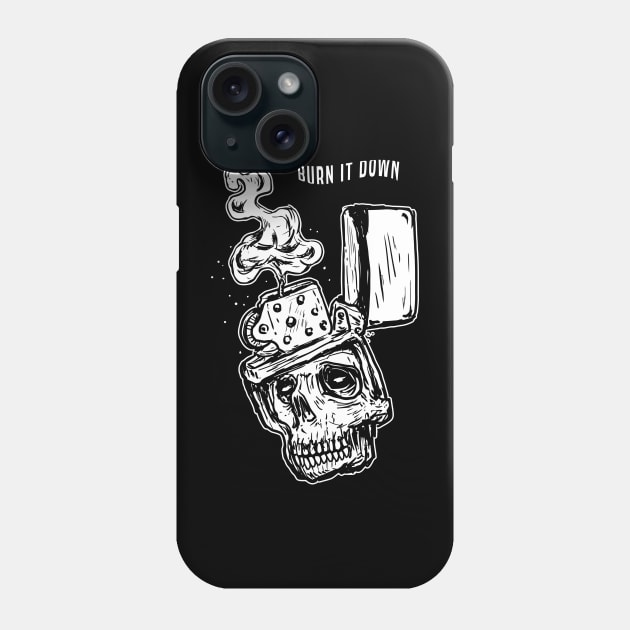 Burn It Down Phone Case by DeathAnarchy